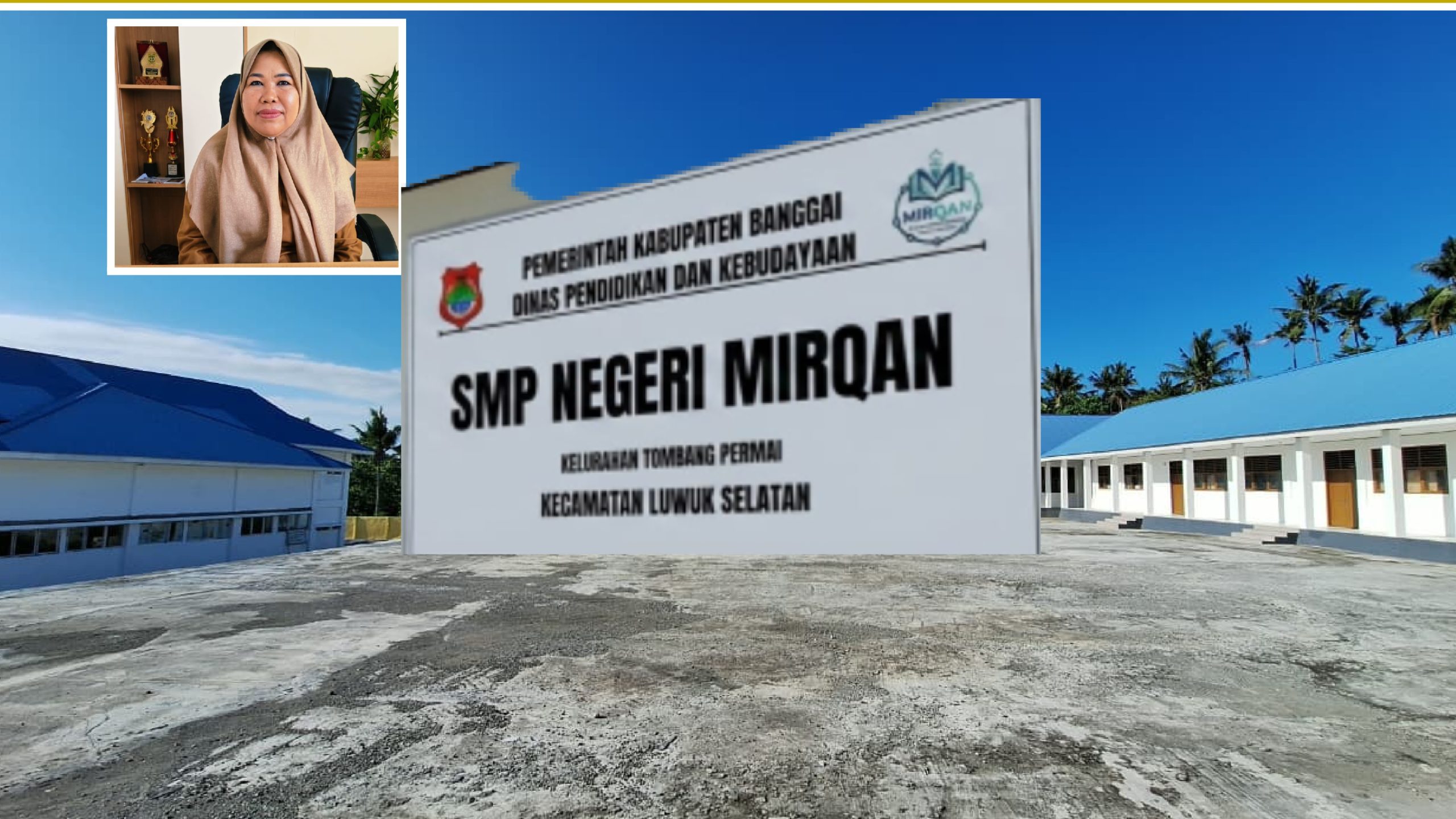 SMP Negeri Mirqan di Luwuk Selatan Resmi Beroperasi, Usung Konsep Smart School untuk Wujudkan Banggai Cerdas