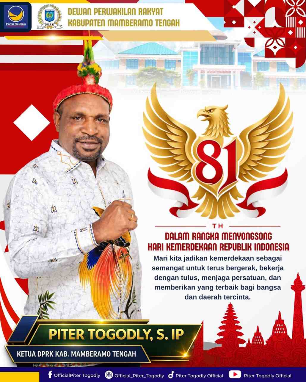 Ketua DPRK Mamberamo Tengah Piter Togodly Ajak Masyarakat Isi Kemerdekaan dengan Kerja Nyata dan Persatuan