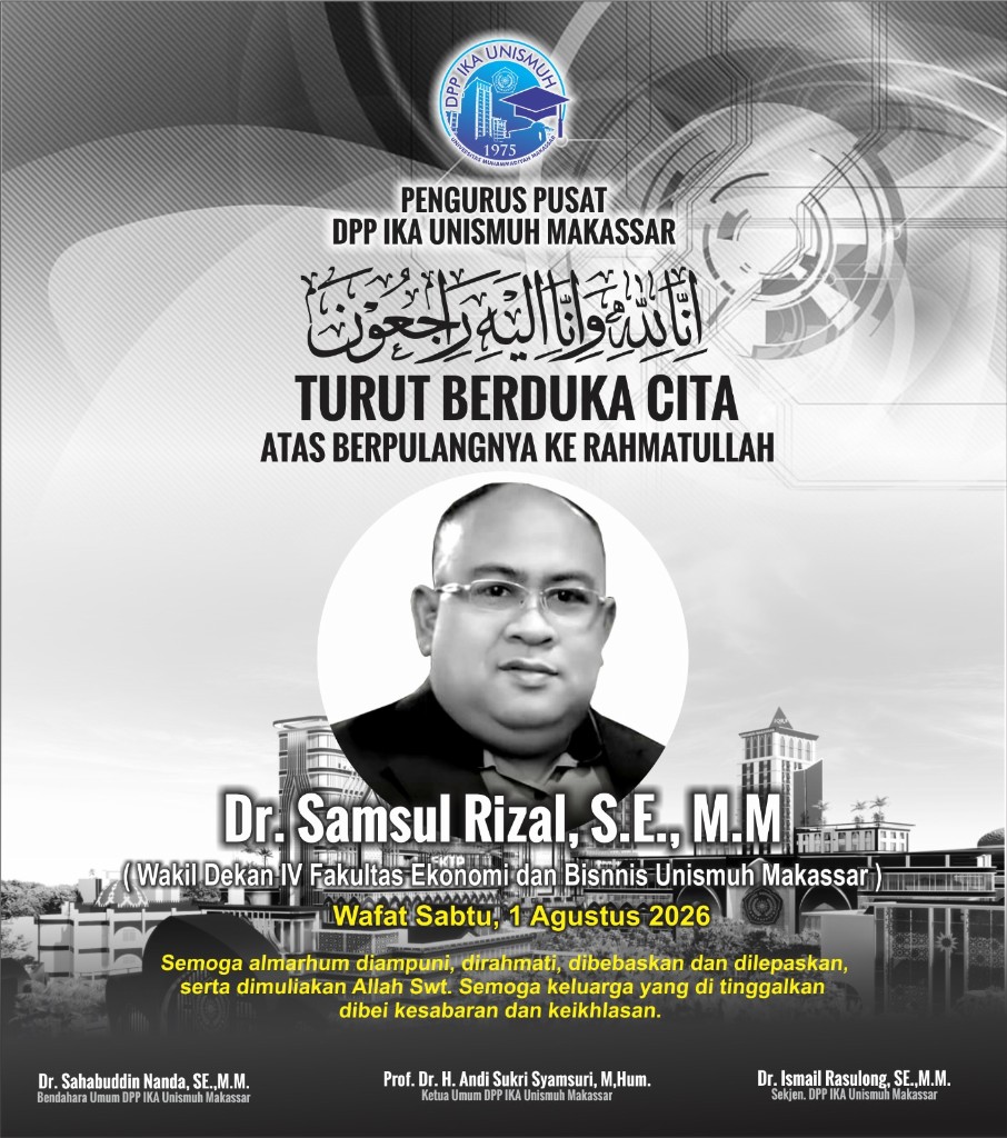 Unismuh Makassar Berduka: Dr. Samsul Rizal, Mantan Wakil Dekan FEB, Tutup Usia dan Dikenang sebagai Sahabat Bertengkar Pikiran