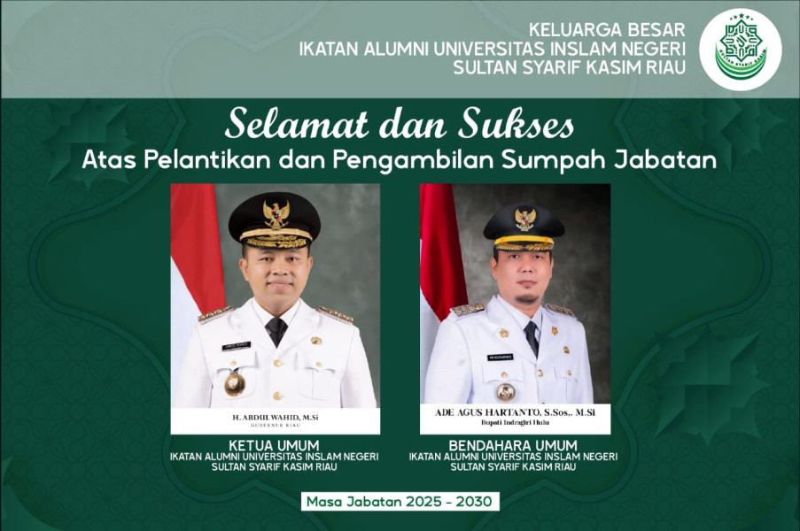 IKA UIN Suska Riau Bangga, Ketua Umum dan Bendaharanya Jadi Gubernur dan Bupati